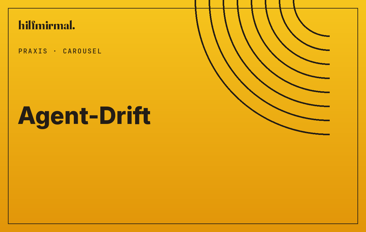 Agent-Drift