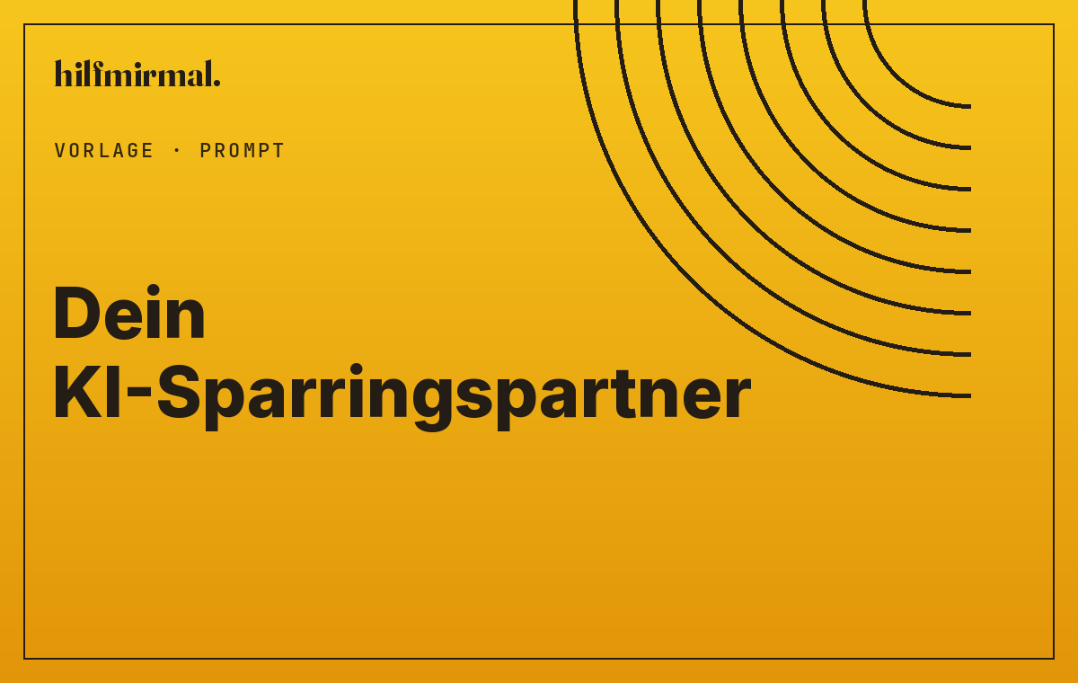 Dein KI-Sparringspartner